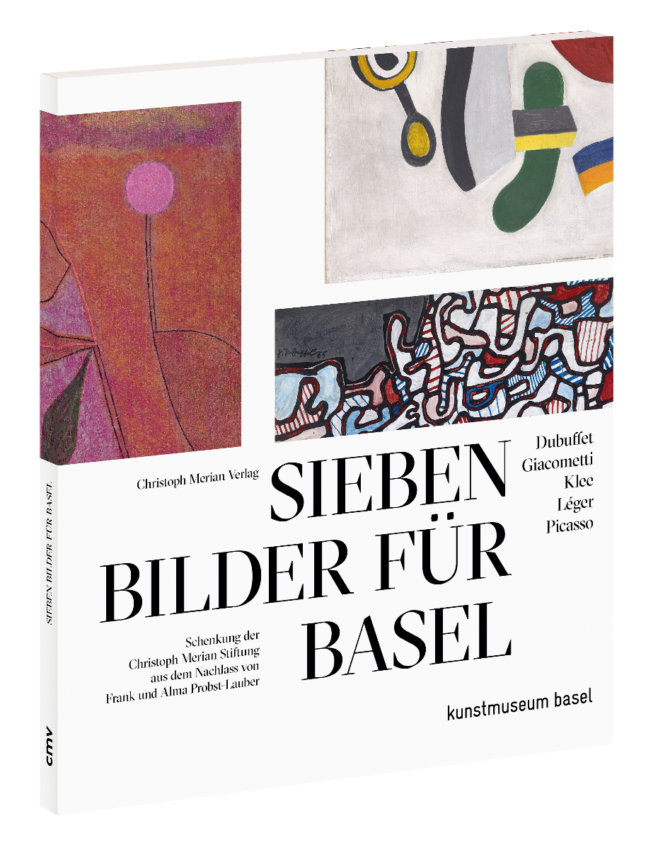 Sieben Bilder für Basel - Dubuffet, Giacometti, Klee, Léger, Picasso