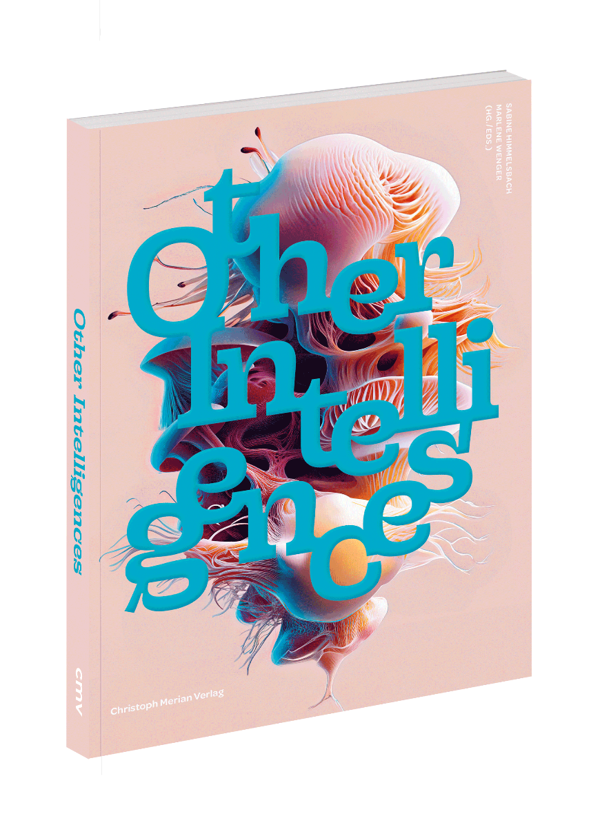 Andere Intelligenzen / Other Intelligences